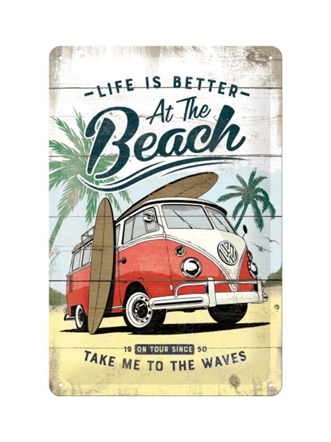 Blechschild 20x30 VW Life is Better at the Beach 