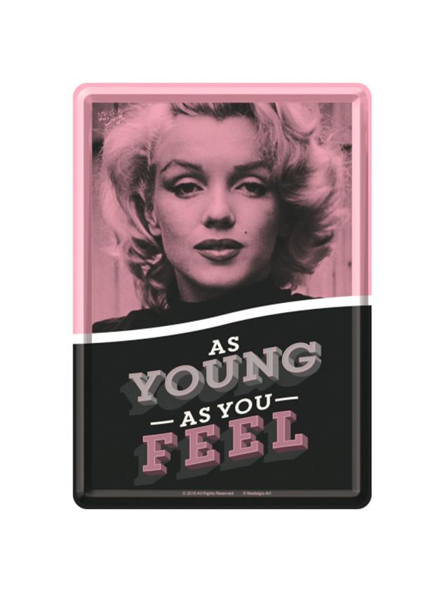 Blechschild Postkarte 10x14cm As Young as You Feel