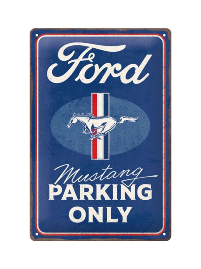 Blechschild Ford Mustang Parking Only 20x30 cm